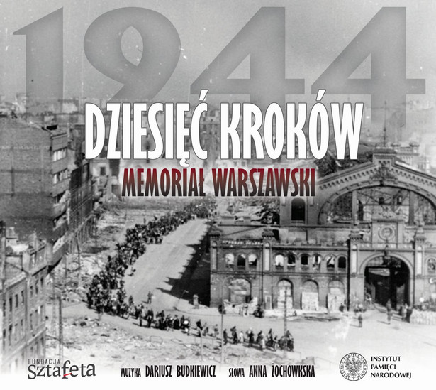 Premiera płyty "Dziesięć kroków – Memoriał warszawski 1944" w hołdzie ludności cywilnej stolicy