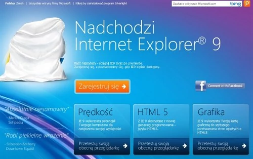 Pod adresem www: microsoft.com/poland/internetexplorer9/default.aspx uruchomiono specjalną witrynę poświęconą Internet Explorerowi 9 beta - bądźcie czujni, bo program zadebiutuje właśnie tutaj!