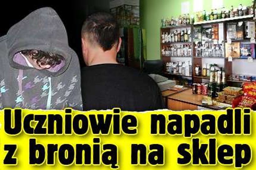 Uczniowie napadli z bronią na sklep