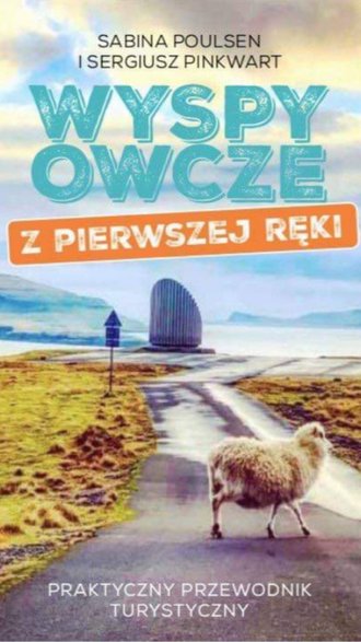 Sabina Poulsen napisała wraz z Sergiuszem Pinkwartem przewodnik po Wyspach Owczych