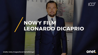 "Czy czeka nas koniec?": nowy film Leonardo DiCaprio