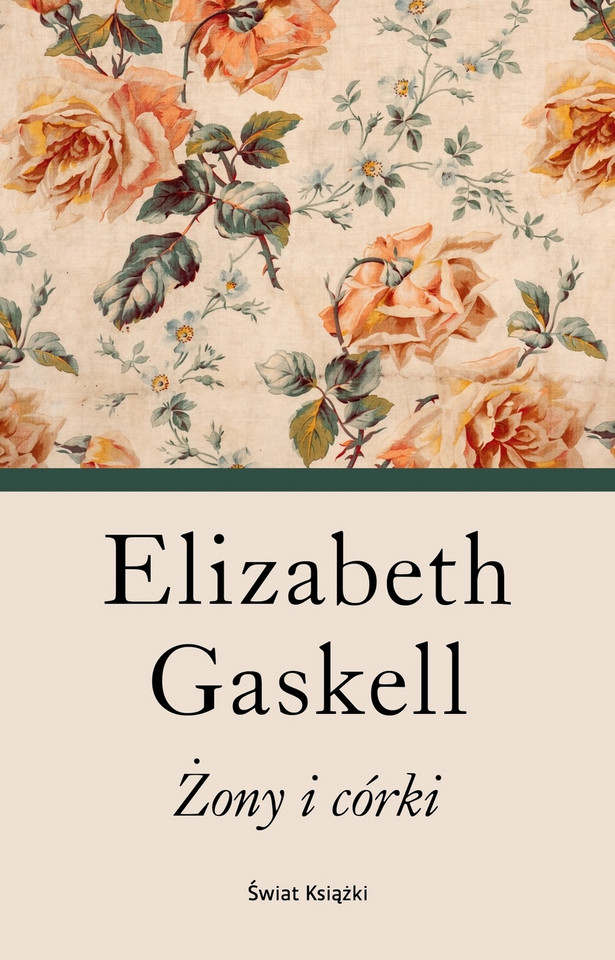 Elizabeth Gaskell "Żony i córki"