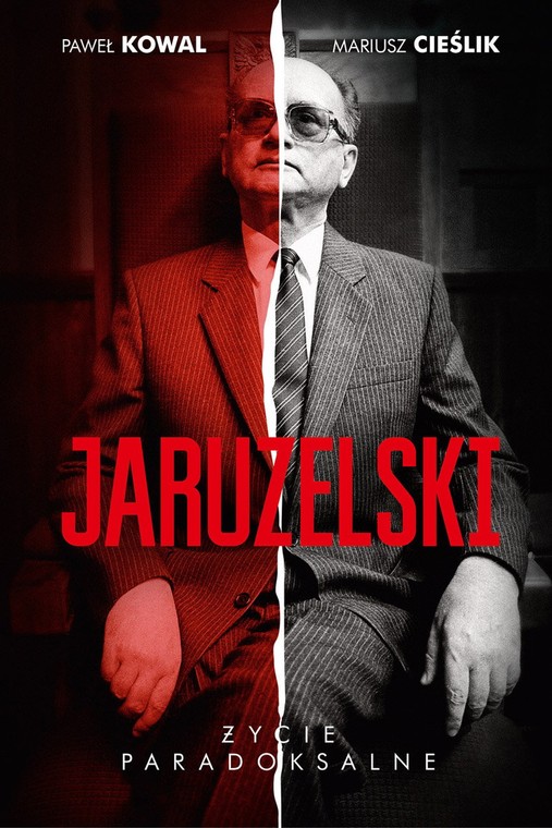 "Jaruzelski. Życie paradoksalne" - okładka książki