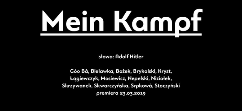 Zagraniczne media o premierze spektaklu "Mein Kampf" w Teatrze Powszechnym