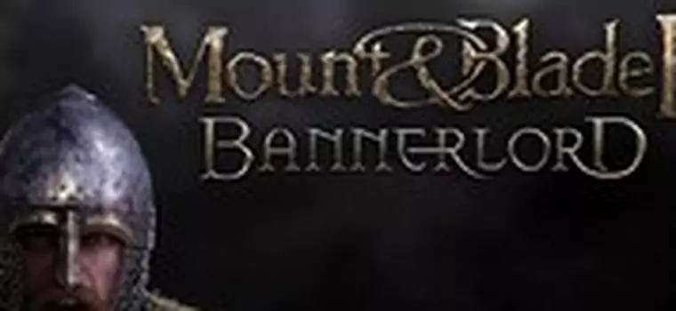 Mount & Blade 2: Bannerlord nadal nie wygląda oszałamiająco, ale i tak chcę w to zagrać