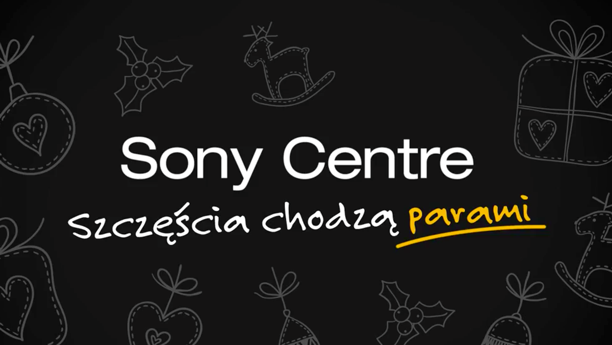 sony centre szczęścia chodzą parami