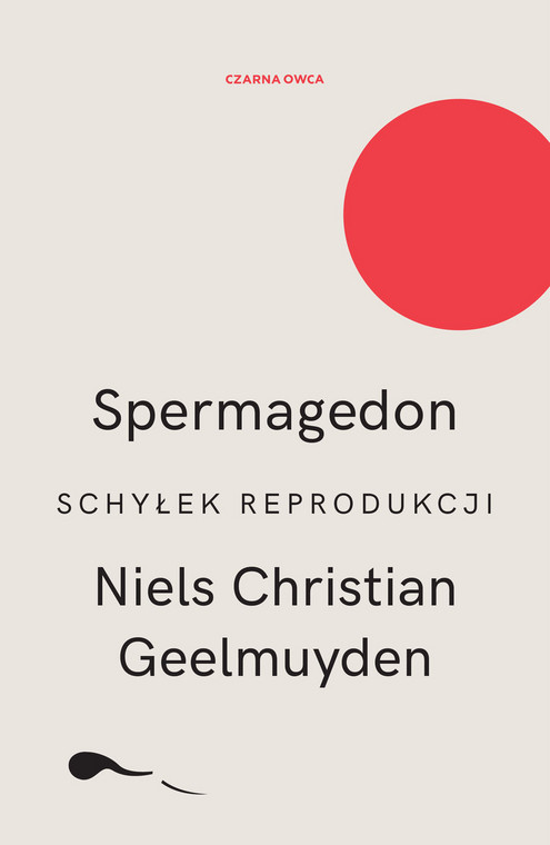 Niels Christian Geelmuyden, "Spermagedon. Schyłek reprodukcji"