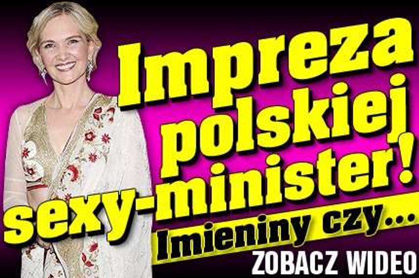 FILM. Impreza polskiej sexy-minister! Imieniny czy... kampania?