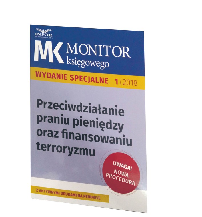 „Przeciwdziałanie praniu pieniędzy oraz finansowaniu terroryzmu – nowa procedura”Infor PL, Warszawa 2018.