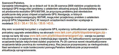 Firma Lark próbowała ugasić pożar wokół swoich GPS-ów, umieszczając na stronie WWW uspokajający komunikat oraz udostępniając poprawkę oprogramowania, która miała naprawić problem