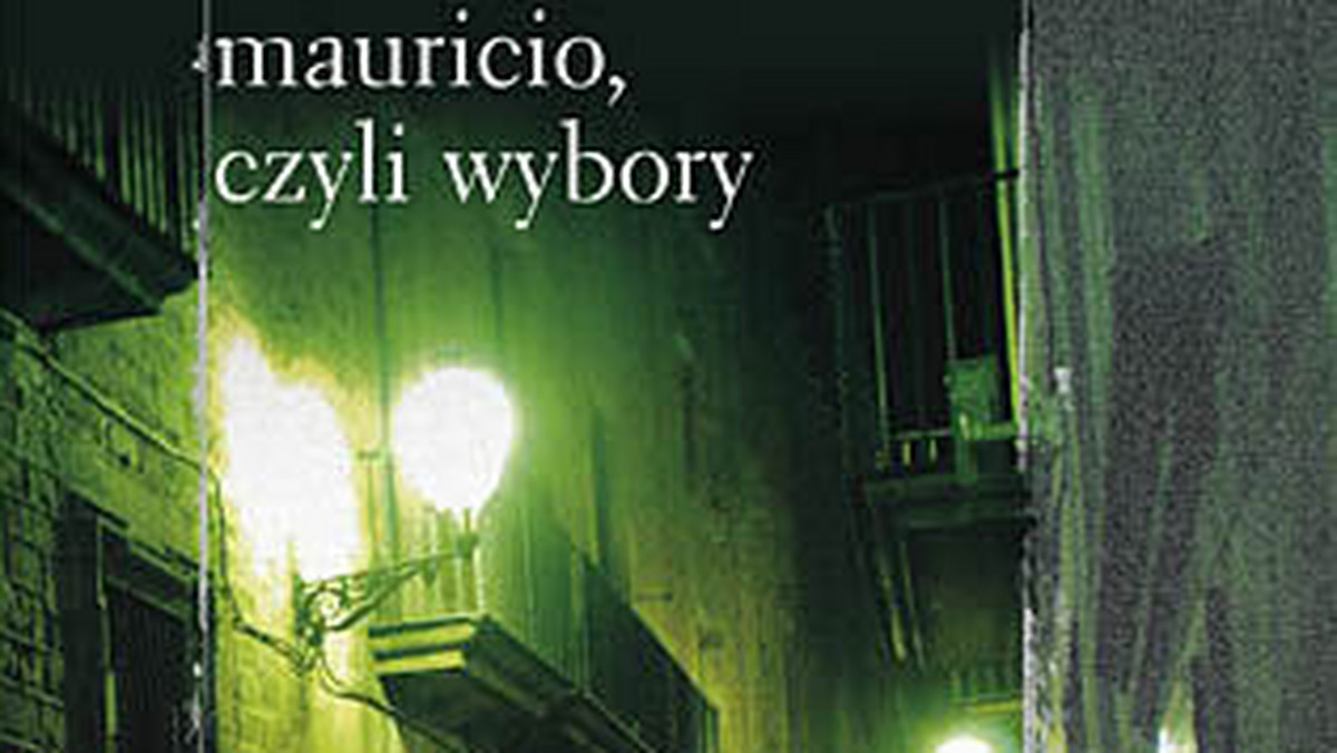 "Mauricio, czyli wybor" to najnowsza powieść Eduardo Mendozy z pewnością zaskoczy wielbicieli poprzednich książek tego autora.