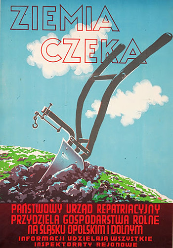Plakat propagandowy przyłączenia i zasiedlenia Ziem Odzyskanych po wojnie