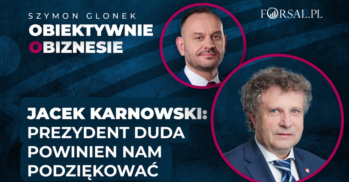  Jacek Karnowski: Prezydent Duda powinien nam podziękować