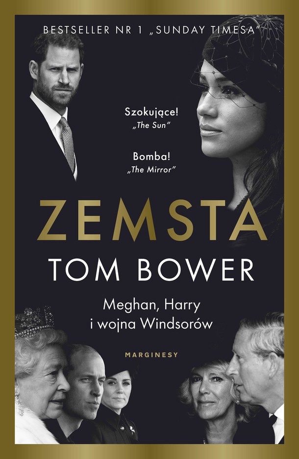 Tom  Bower - Zemsta. Meghan, Harry i wojna Windsorów