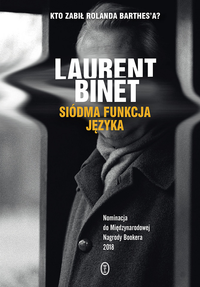 Laurent Binet, "Siódma funkcja języka" (2018)