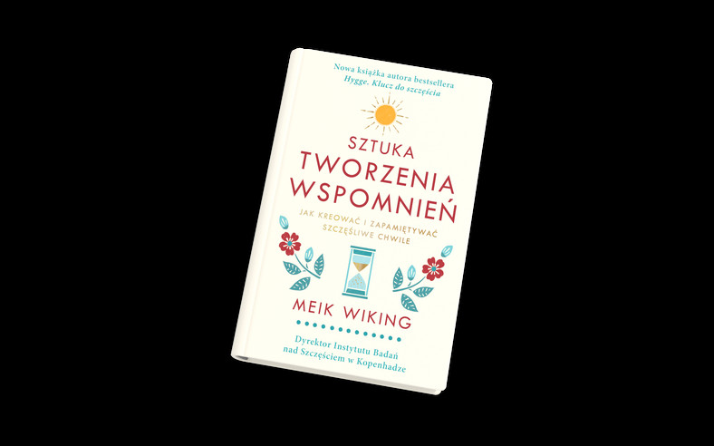 "sztuka tworzenia wspomnień"