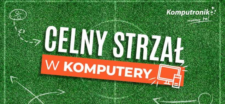 Celny strzał w mistrzowski sprzęt. Miesiąc komponentów w Komputronik