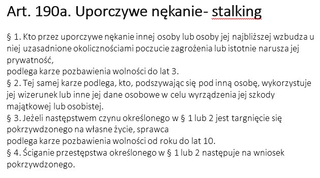 Cyberstalking to działanie podlegające karze pozbawienia wolności i nie musimy się z nim godzić