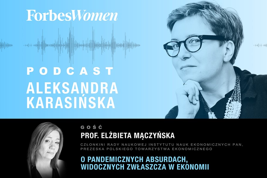 Podcast Forbes Women. Aleksandra Karasińska – prof. Elżbieta Mączyńska