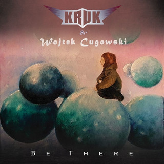 Kruk & Wojtek Cugowski – "Be There"
