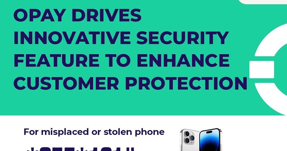 OPay drives innovative, insured security feature to secure user's finances - Vimarsana News