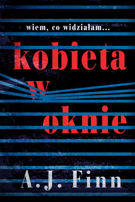 A. J. Finn, "Kobieta w oknie"