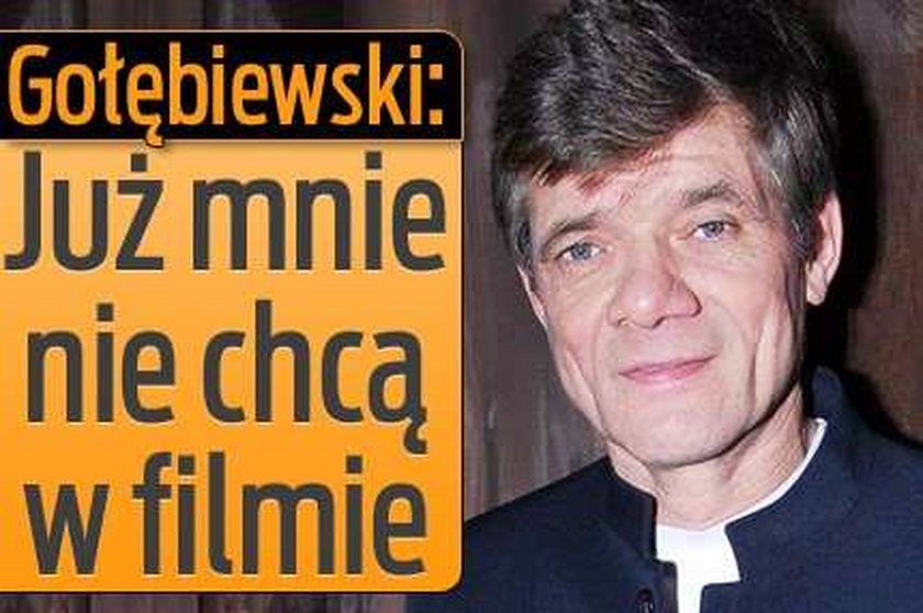 Gołębiewski: Już mnie nie chcą w filmie