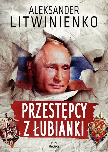 Aleksander Litwinienko, "Przestępcy z Łubianki" (okładka)