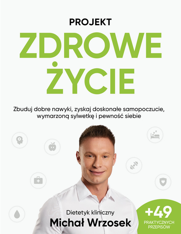 "Projekt Zdrowe Życie" Michał Wrzosek