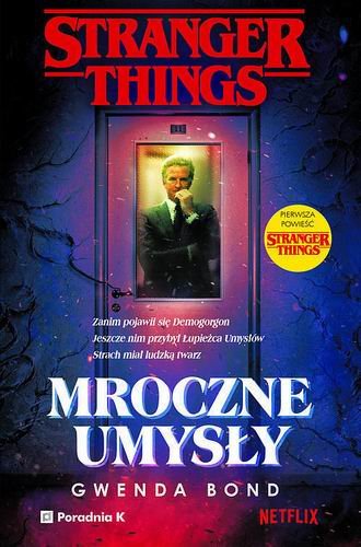 Stranger things mroczne umysły