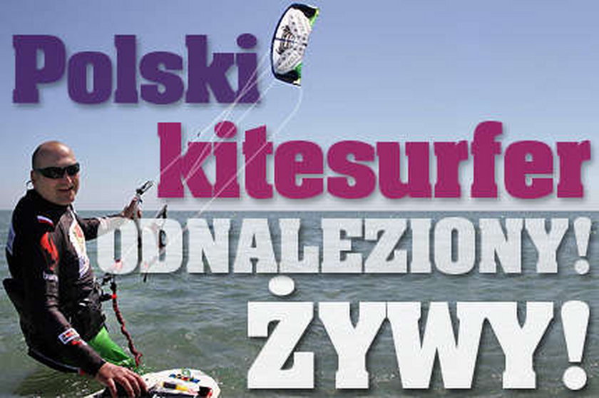 Polski kitesurfer odnaleziony. Żywy!