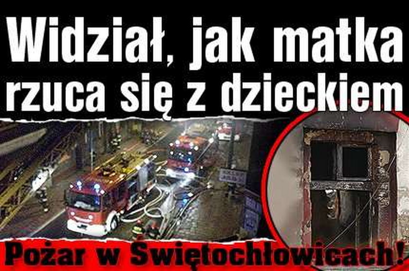 Ratował pogorzelców, a z okna skakała matka z dzieckiem