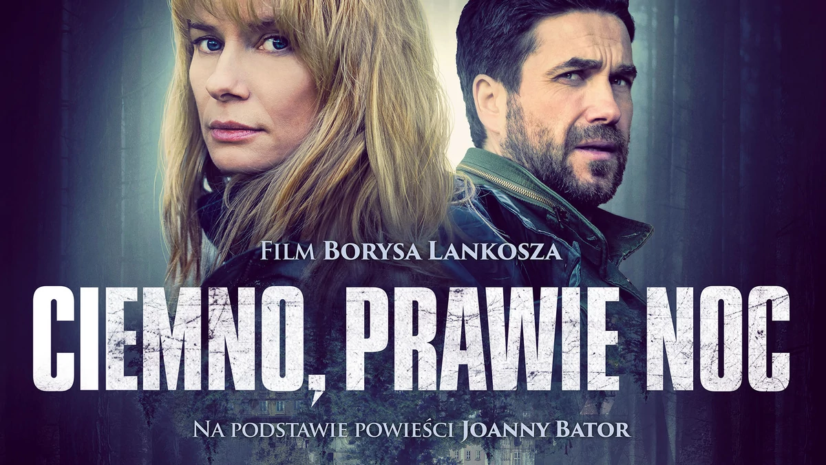"Ciemno, prawie noc", nowy film Borysa Lankosza, trafi do kin 22 marca. Film jest adaptacją głośnej, uhonorowanej nagrodą literacką Nike powieści Joanny Bator. Już teraz możecie zobaczyć jego oficjalny plakat.