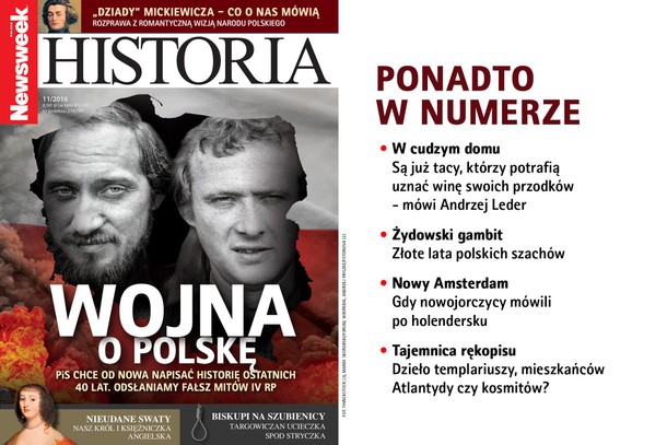 Newsweek historia 11/2016 listopad 2016 wojna o polskę