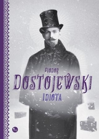 "Idiota" Fiodor Dostojewski