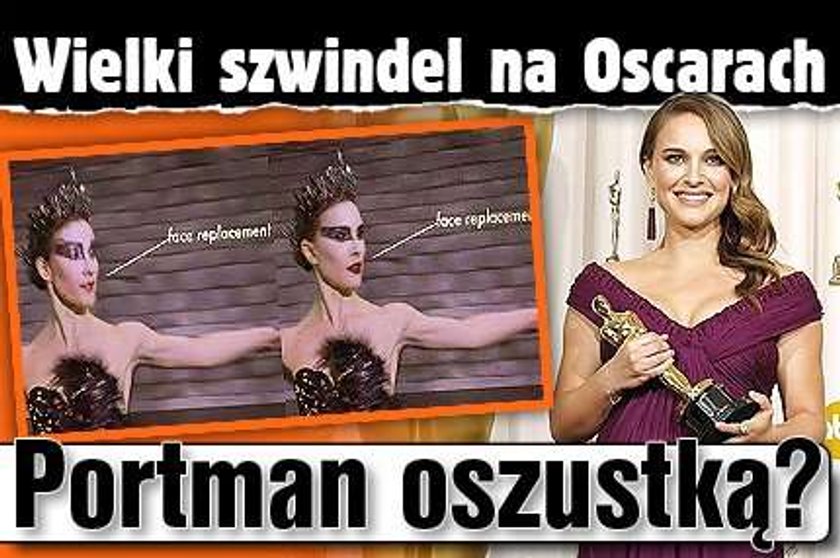 Wielki szwindel na Oscarach. Portman oszustką?