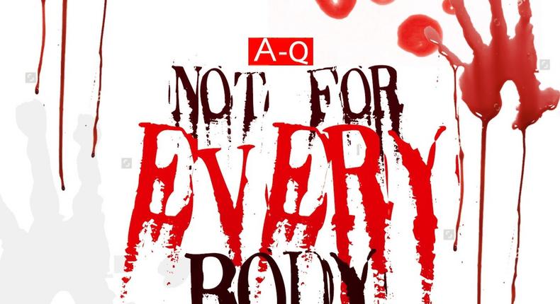 A-Q – 'Not For Everybody' ft. Phenom, Bris B , Timix X BBJN artwork