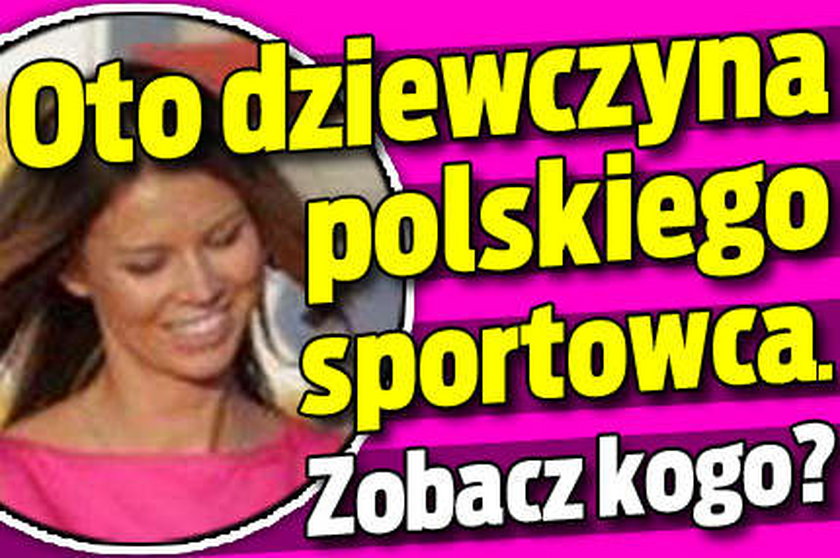 To dziewczyna polskiego sportowca! Kogo?