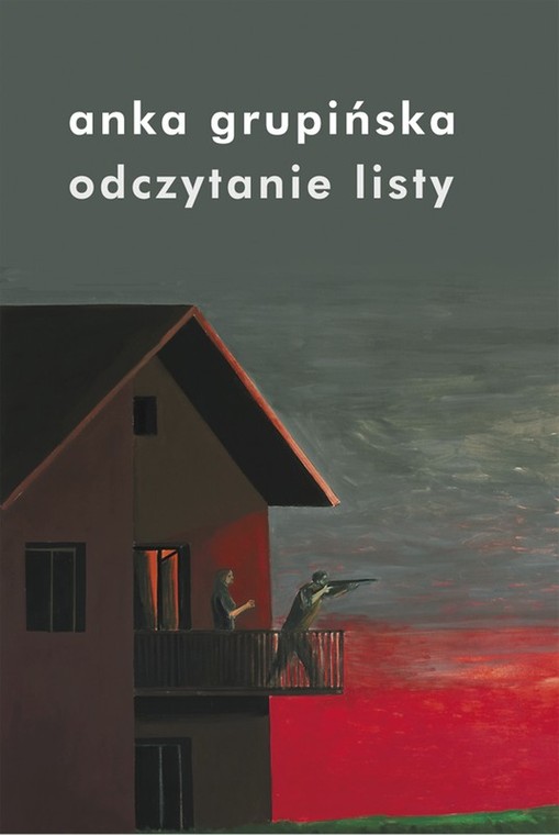 "Odczytanie listy" Anka Grupińska