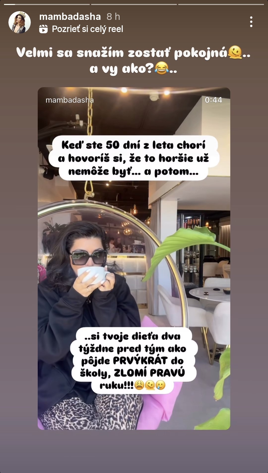 Mamba Dasha si leto vôbec neužila. 