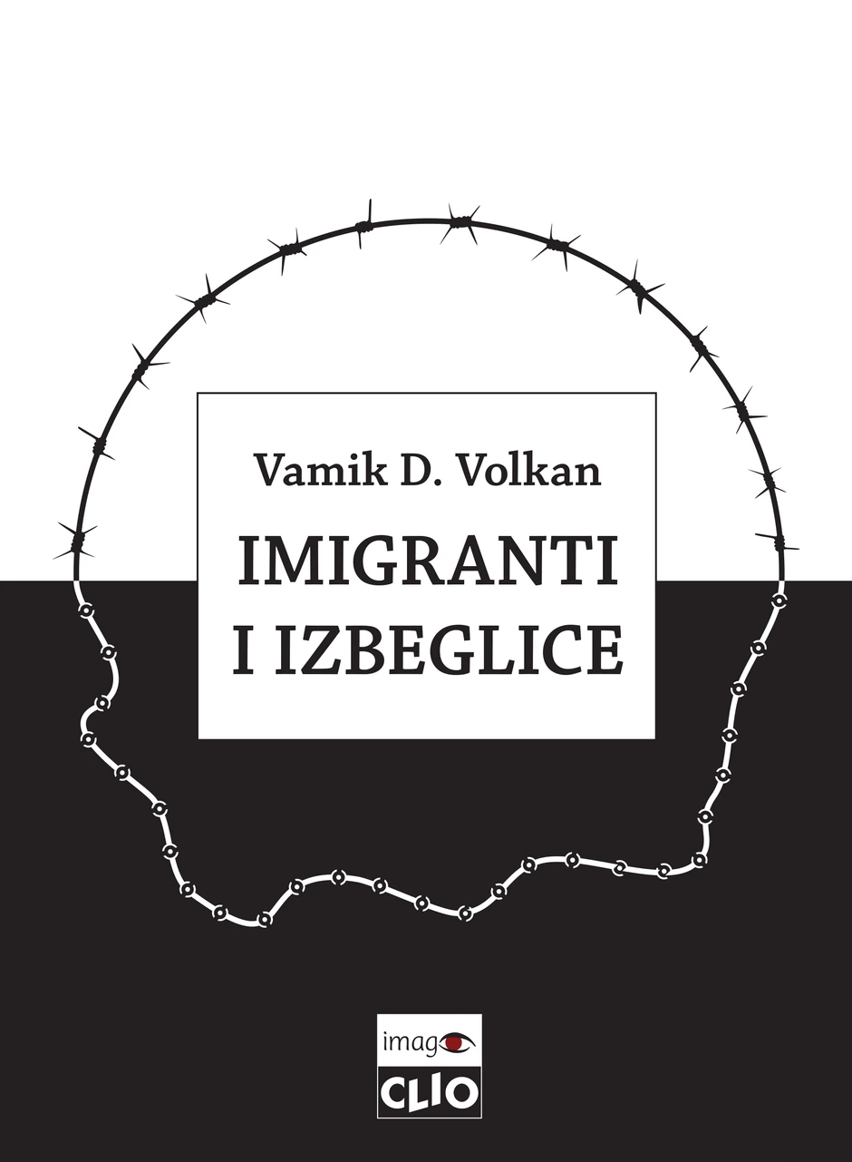 Vamik D. Volkan, "Imigranti i izbeglice"