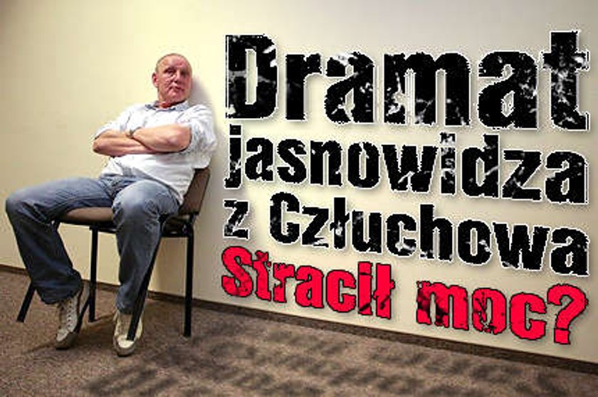 Dramat jasnowidza z Człuchowa. Stracił moc?