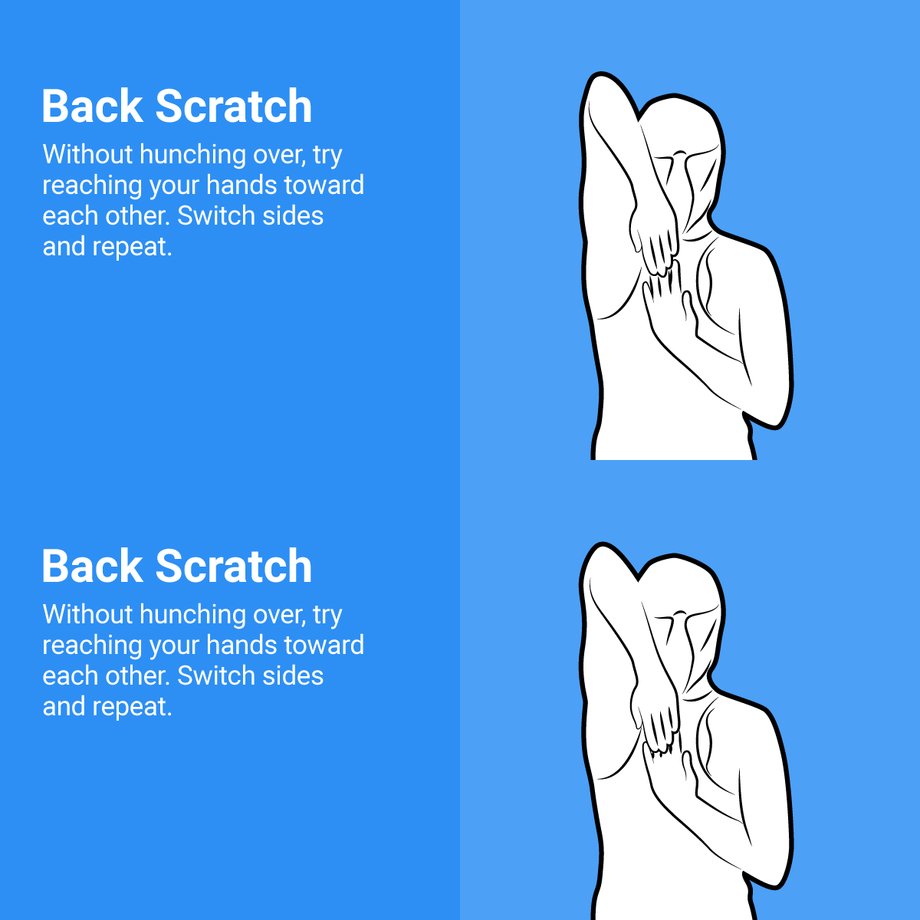 For the back-scratch stretch, be sure the top palm is facing toward the body while the bottom palm faces out.