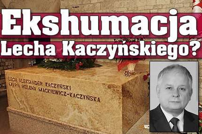 Ekshumacja Lecha Kaczyńskiego?