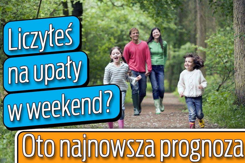 Liczyłeś na upały w weekend? Oto najnowsza prognoza