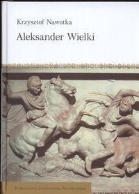 "Aleksander Wielki". Okładka książki
