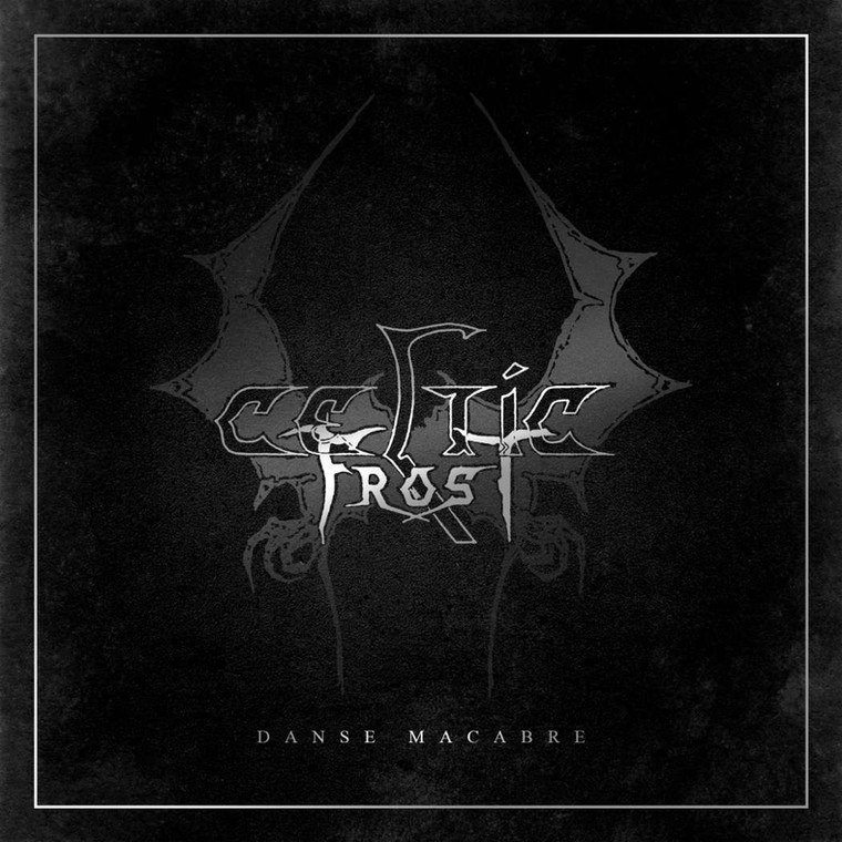 Celtic Frost — "Danse Macabre"