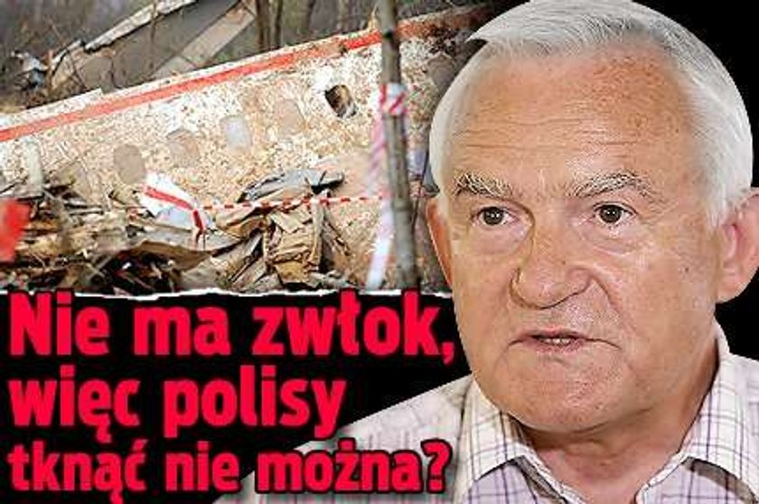 Nie ma zwłok, więc polisy tknąć nie można?