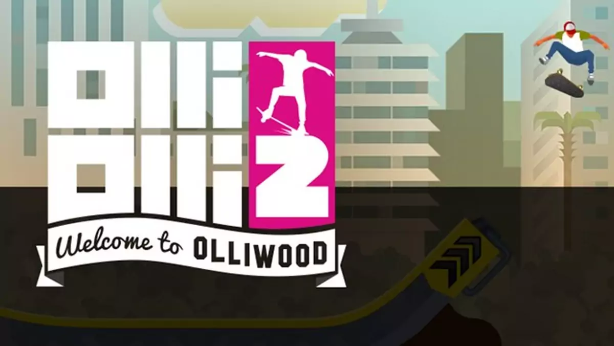 OlliOlli 2: Welcome to OlliWood jest już dostępne na pecetach