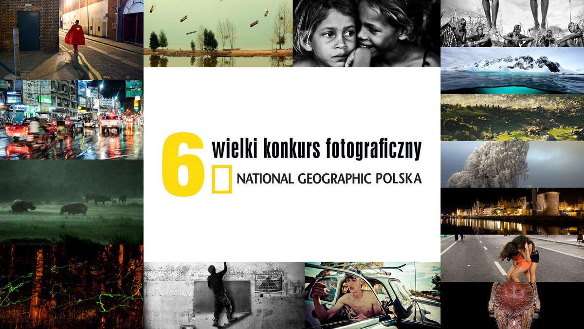 6. Wielki Konkurs Fotograficzny National Geographic Polska